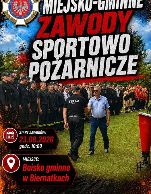 Miejsko-Gminne Zawody Sportowo-Pożarnicze w Biernatkach już w niedzielę