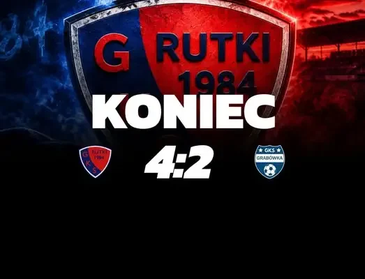 Sensacja w Grabówce: GKS Rutki pokonuje faworyzowanego rywala!