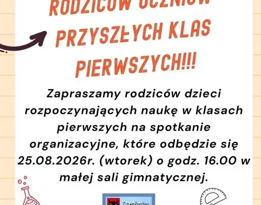 Zebranie organizacyjne dla rodziców przyszłych pierwszoklasistów w SP4 w Zambrowie