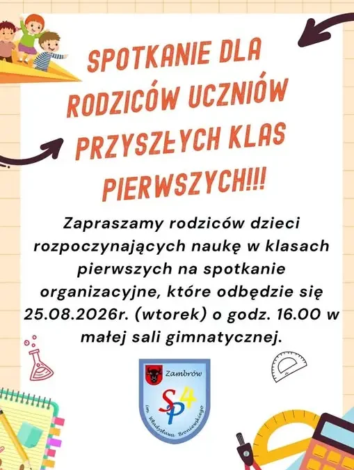 Zebranie organizacyjne dla rodziców przyszłych pierwszoklasistów w SP4 w Zambrowie