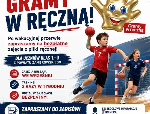Bezpłatne zajęcia z piłki ręcznej dla uczniów klas 1–3 z powiatu zambrowskiego