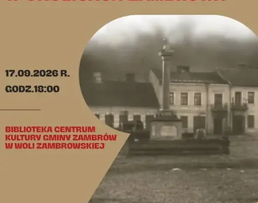 Wykład o kampanii wrześniowej i konkurs na logo – zapowiedź wydarzeń w gminie Zambrów