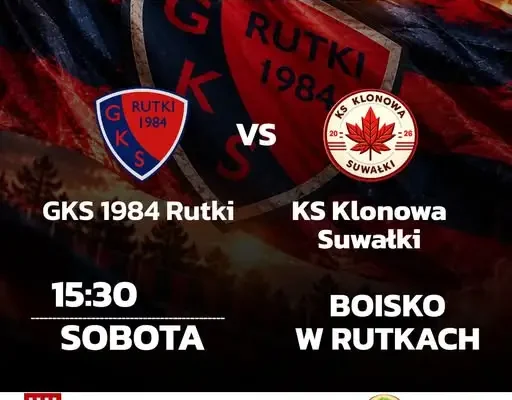 GKS Rutki wraca na własne boisko. W sobotę zmierzy się z Klonową Suwałki